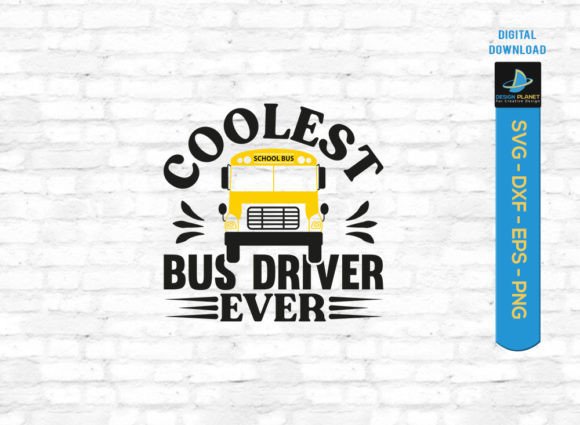 About Coolest Bus Driver Ever SVG Review