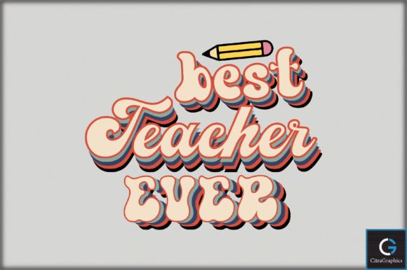 Best Teacher Ever SVG File: A Designer’s Stitch Test