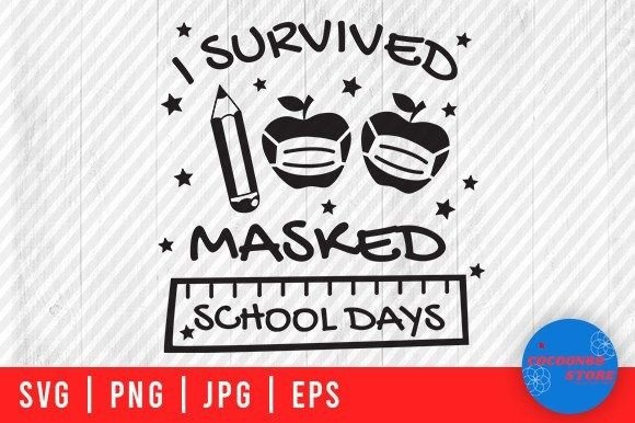 I Survived 100 Masked School Days SVG Review