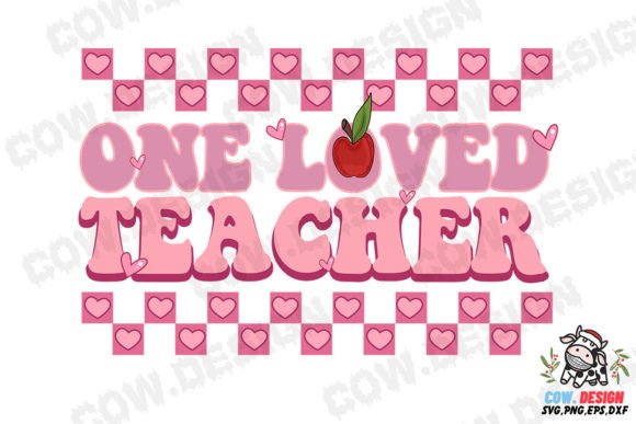One Loved Teacher Valentine s Day SVG Review