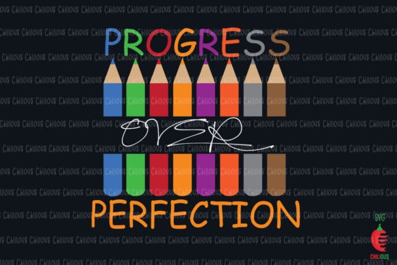 Teacher Shirts: Progress Over Perfection Design Review